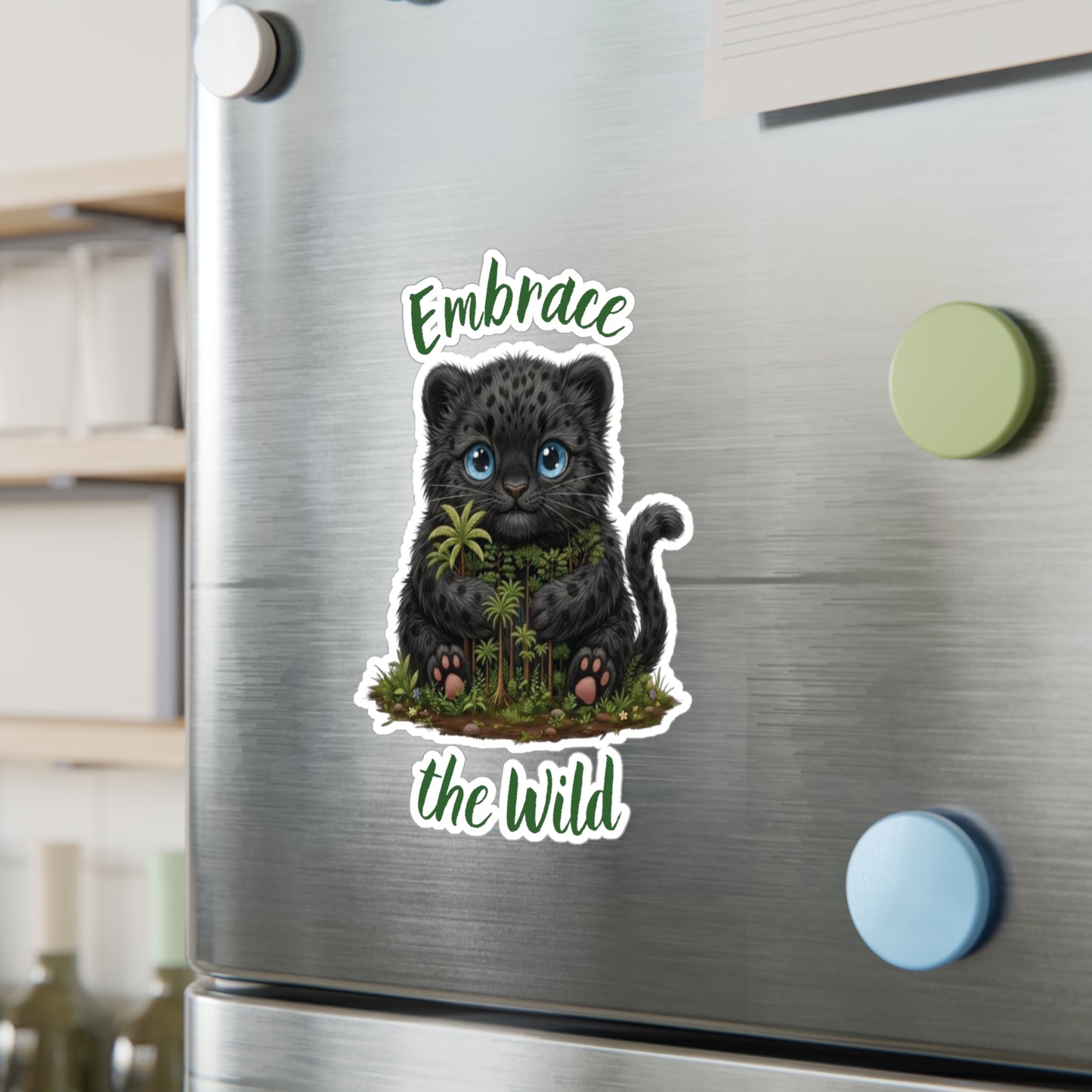 Black Panther Kiss-Cut Vinyl Decal — "Embrace the Wild" Cute Kiss-Cut Vinyl Decal
