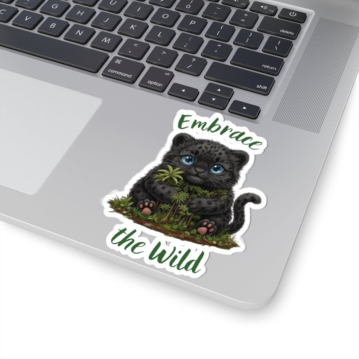 Panther Cub Sticker — Cute "Embrace the Wild" Kiss-Cut Decal