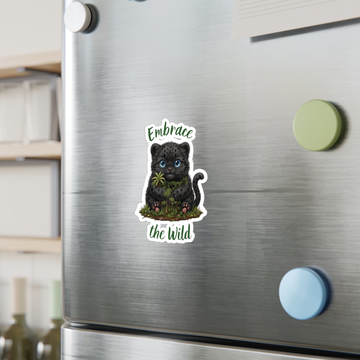 Black Panther Kiss-Cut Vinyl Decal — "Embrace the Wild" Cute Kiss-Cut Vinyl Decal